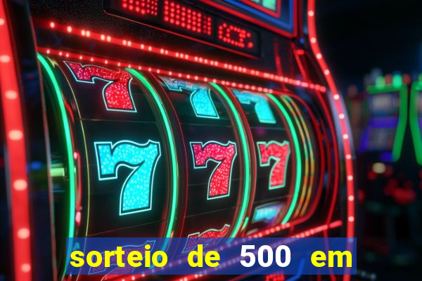 sorteio de 500 em cash toda segunda feira novibet